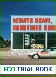 Always Brave, Sometimes Kind
