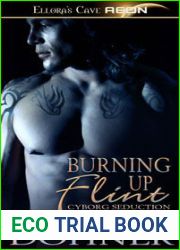 Burning Up Flint (Cyborg Seduction, #1)