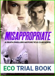 Misappropriate (Death Dwellers MC, Book 2)