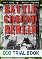 Battleground Berlin: CIA vs. KGB in the Cold War