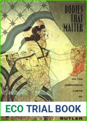 Bodies That Matter: On the Discursive Limits of and quot;Sex and quot;