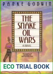 The Snake Oil Wars or Scheherazade Ginsberg Strikes Again (Snake Oil, #2)