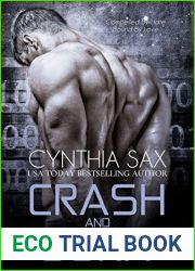 Crash And Burn (Cyborg Sizzle, #3)