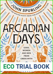 Arcadian Days: Gods, Women and Men from Greek Myth