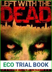 Left with the Dead (The Gathering Dead, #1.5)