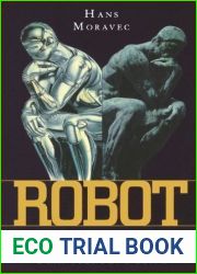 Robot: Mere Machine to Transcendent Mind