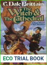 The Witch and the Cathedral (Daimbert, #4)