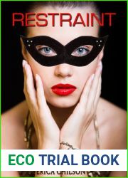 Restraint (Mistress and Master of Restraint, #1)
