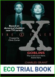 The X-Files: Goblins (The X-Files #1)