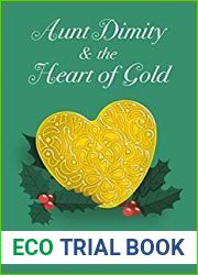 Aunt Dimity and the Heart of Gold (Aunt Dimity Mystery, #24)