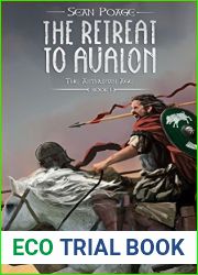 The Retreat to Avalon (The Arthurian Age #1)