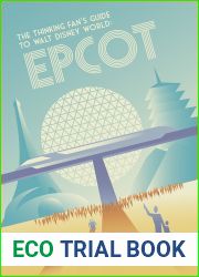The Thinking Fan|s Guide to Walt Disney World: Epcot