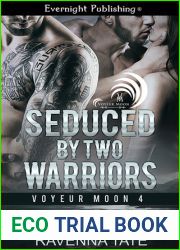 Seduced By Two Warriors (Voyeur Moon #4)