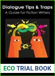 Dialogue Tips and Traps: A Guide for Fiction Writers