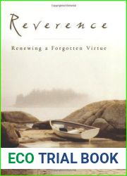 Reverence: Renewing a Forgotten Virtue