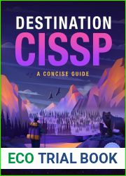 Destination CISSP: A Concise Guide