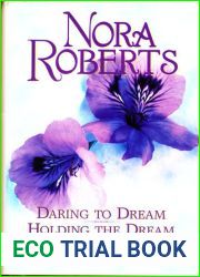 Daring to Dream Holding the Dream Finding the Dream (Dream trilogy #1-3)