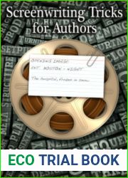 Screenwriting Tricks For Authors (and Screenwriters!)