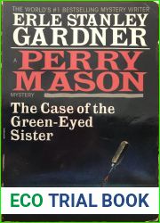 The Case of the Green-Eyed Sister (Perry Mason, #42)