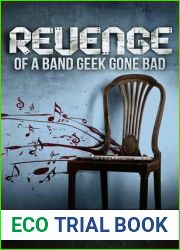 Revenge of a Band Geek Gone Bad