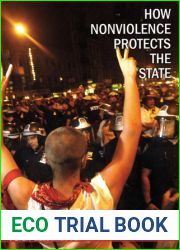 How Nonviolence Protects the State
