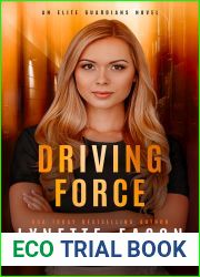 Driving Force (Elite Guardians Collection #1)