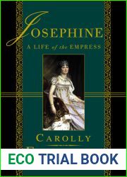 Josephine: A Life of the Empress