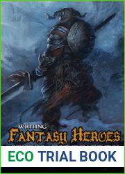 Writing Fantasy Heroes