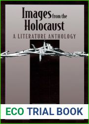 Images from the Holocaust: A Literature Anthology