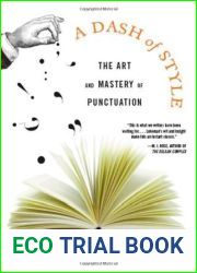 A Dash of Style: The Art and Mastery of Punctuation