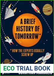 A Brief History of Tomorrow