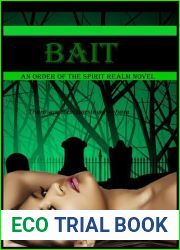 Bait (Order of the Spirit Realm, #1)