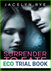 Surrender to Fate (Fate|s Path, #1)