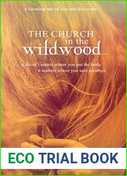The Church In The Wildwood (The Fallmoore Chronicles Book 1)