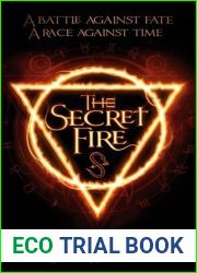 The Secret Fire (The Alchemist Chronicles, #1)