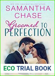 Groomed to Perfection (Meet Me at the Altar, #5)