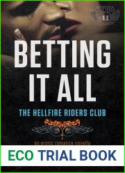 Betting It All (Hellfire Riders MC, #4)