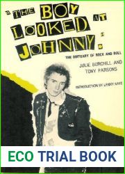 The Boy Looked at Johnny: The Obituary of Rock and Roll