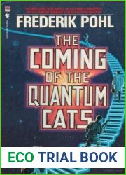 The Coming of the Quantum Cats: A Novel of Alternate Universes
