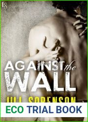 Against the Wall: A Novel