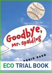 Goodbye, Mr. Spalding