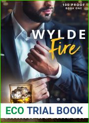 Wylde Fire (100 Proof, #1)