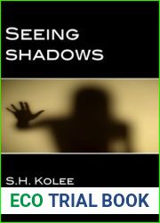 Seeing Shadows (Shadow, #1)