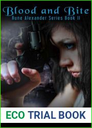 Blood and Bite (Rune Alexander, #2)