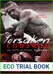 Forsaken Control (Oath Keepers MC, #4)