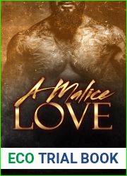 A Malice Love (The Bailey Family Book 1)