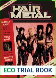 The Big Book of Hair Metal: The Illustrated Oral History of Heavy Metal|s Debauched Decade