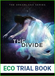 The Divide (Dreamland #2)
