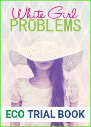 White Girl Problems