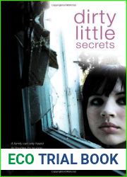 Dirty Little Secrets
